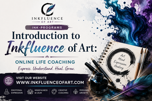 Introduction to Inkfluence of Art: Online Life Coaching for Emotional Expression and Calm  Welcome to the beginning of a new creative and emotional wellness journey with Inkfluence of Art